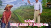 [Melawan Lupa] Pertemuan Bung Karno – Mang Aen di pematang Sawah